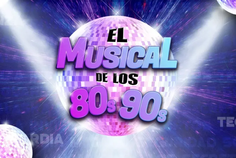 El Musical de los 80’s y 90’s
