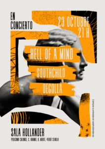 Hell of a Mind + Southchild + Degollá en Sevilla