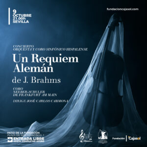 Un Réquiem Alemán de J.Brahms en Sevilla