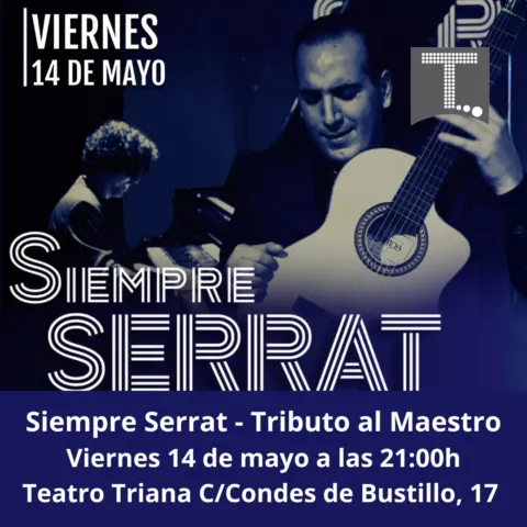 Siempre Serrat - Tributo al Maestro