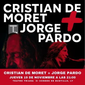 Cristian de Moret + Jorge Pardo en Sevilla