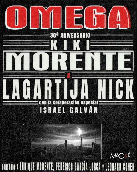 Omega 30º Aniversario - Kiki Morente & Lagartija Nick