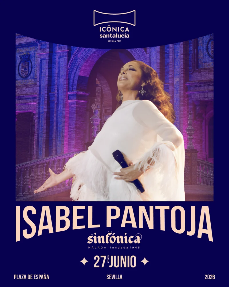 Isabel Pantoja + Il Divo en Icónica Sevilla Fest