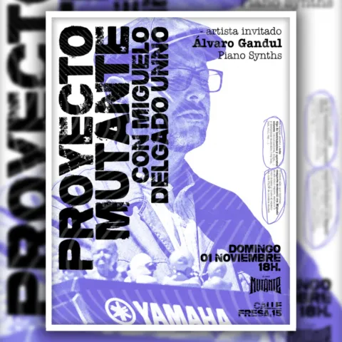 Proyecto Mutante con Álvaro Gandul
