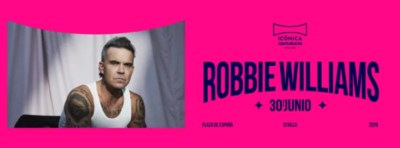 Robbie Williams en Icónica Sevilla Fest